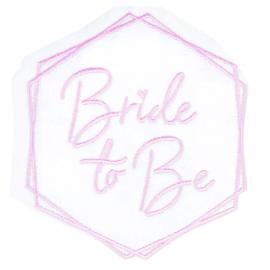 Bride To Be Tygmärke
