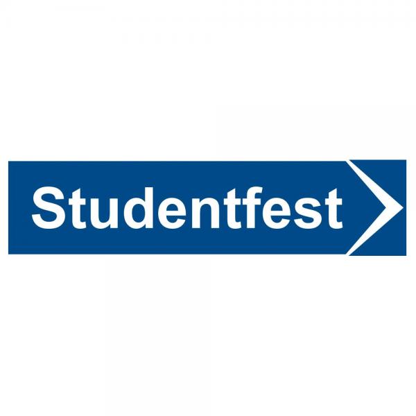 Skylt Studentfest