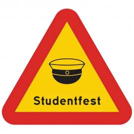 Skylt Varning för Studentfest