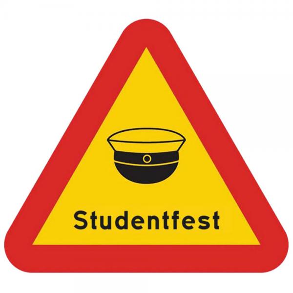 Skylt Varning fr Studentfest