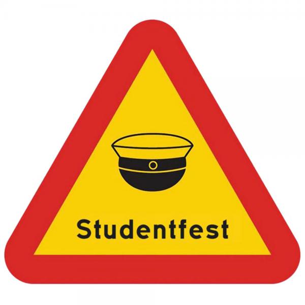 Skylt Varning fr Studentfest