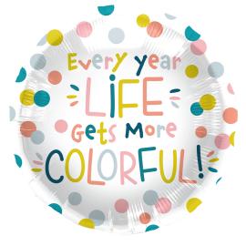 Folieballong Every Year Life Gets More Colorful
