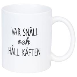 Mugg Var Sn&auml;ll och H&aring;ll K&auml;ften 300 ml