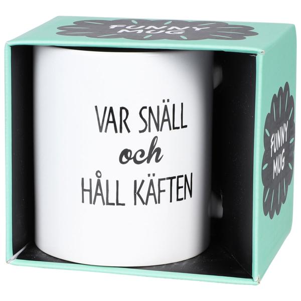 Mugg Var Snäll och Håll Käften 300 ml