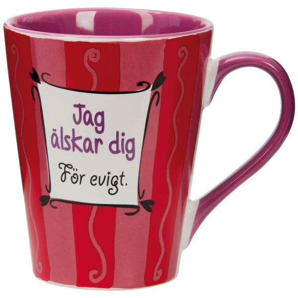 Jag Älskar Dig För Evigt Mugg