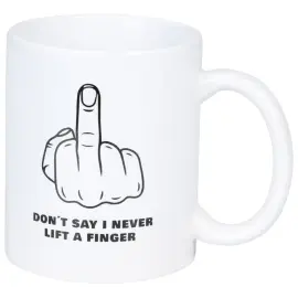 Mugg Don't Say I Never Lift A Finger 300 ml
