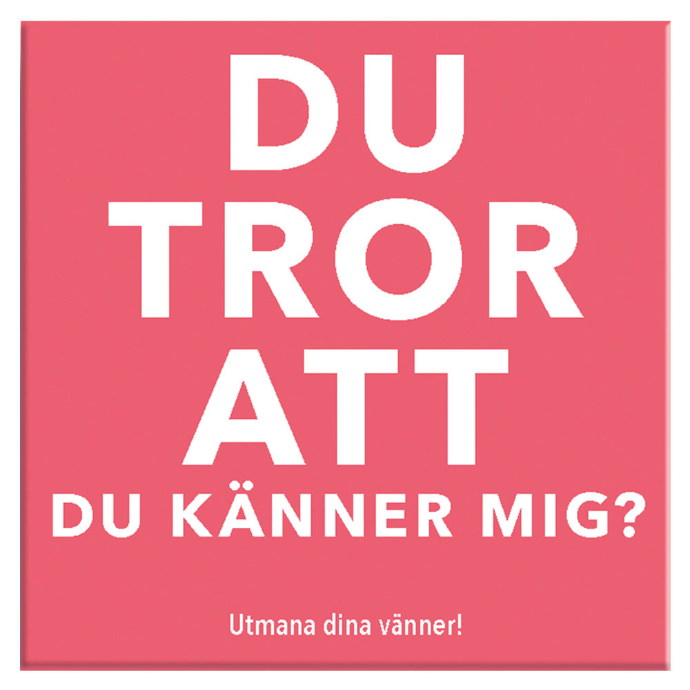 Gift Game: Du Tror Att Du Känner Mig Spel