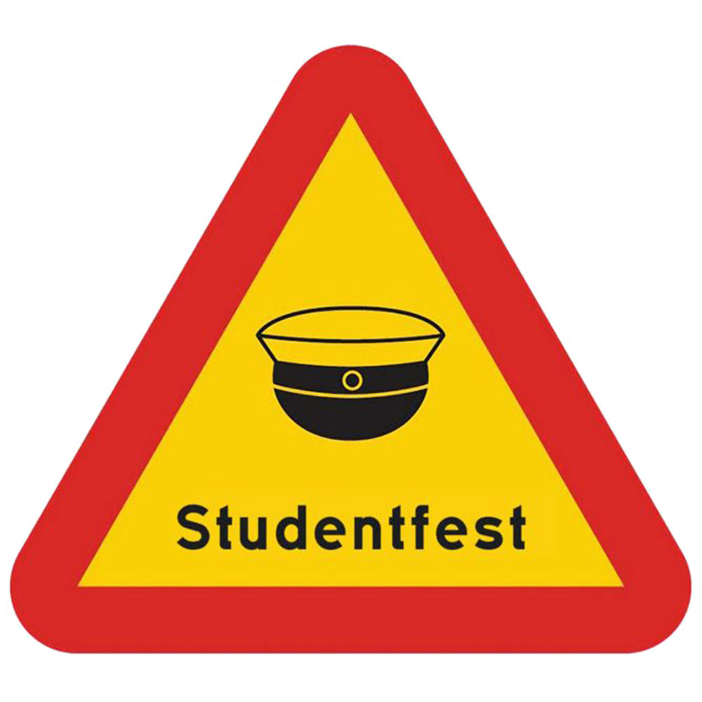 Läs mer om Skylt Varning för Studentfest